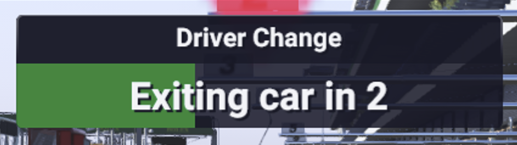 Driver Change. Exiting car in 2.